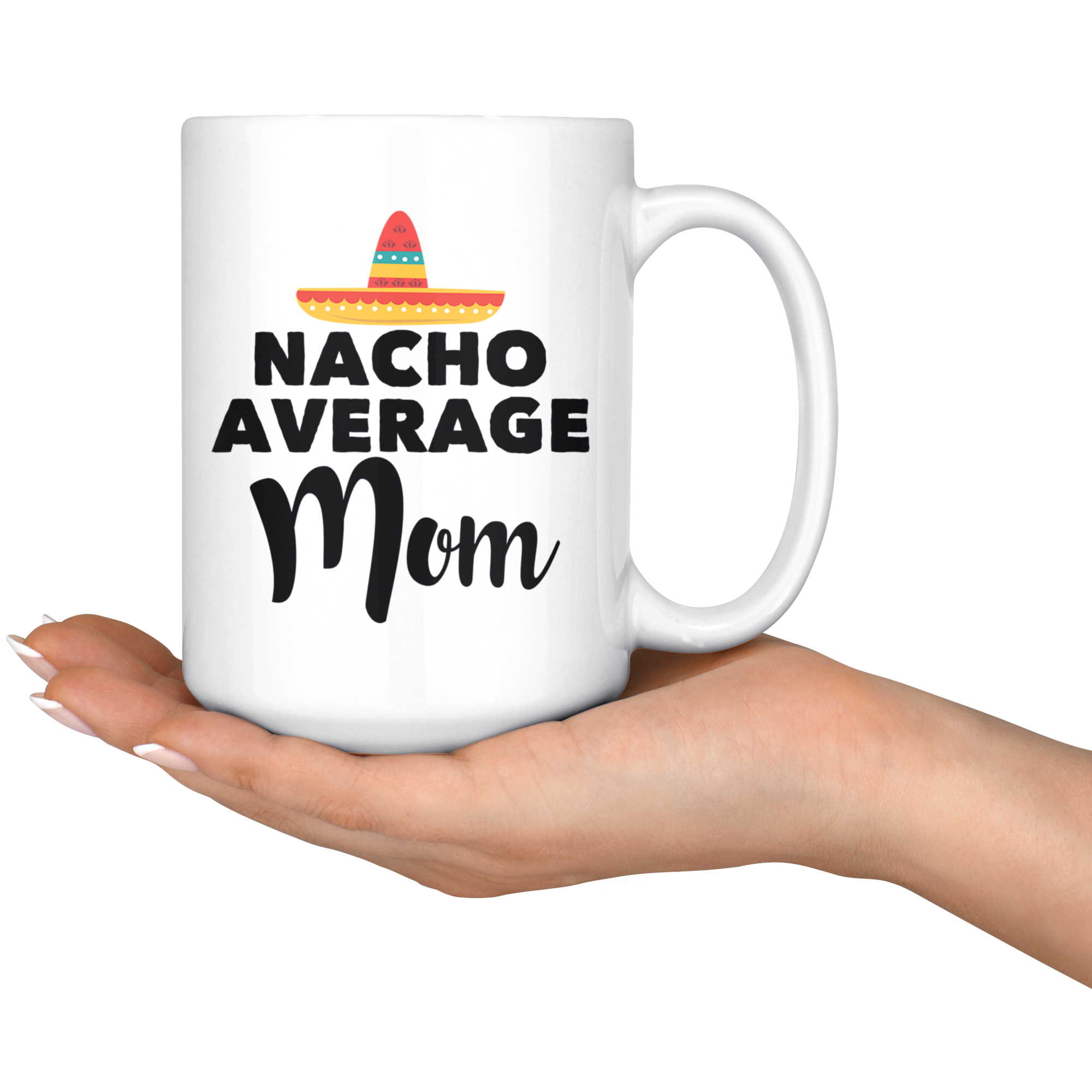 White Mugs - Nacho Average Mom
