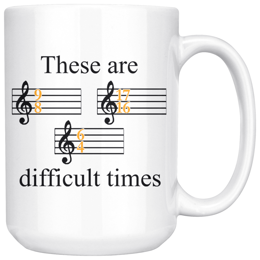 White 15oz Mug - Music Difficult Times