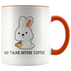 Accent Mug - No Talkie Before Coffee
