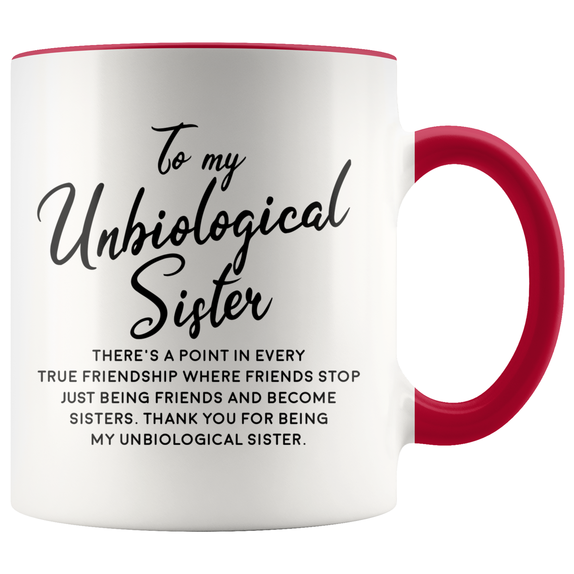 Accent Mug - Unbiological Sister