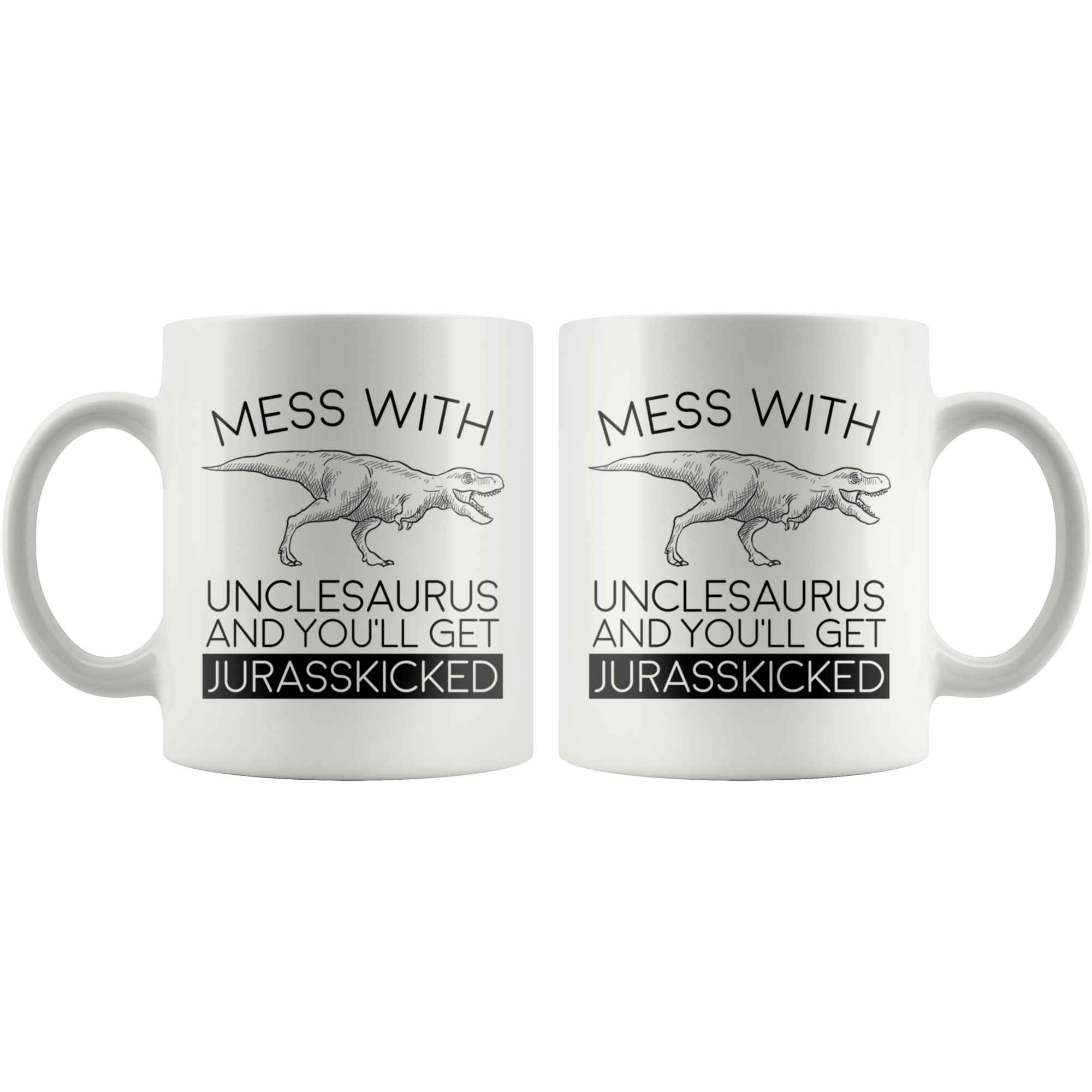 White 11oz Mug - Unclesaurus Jurasskicked