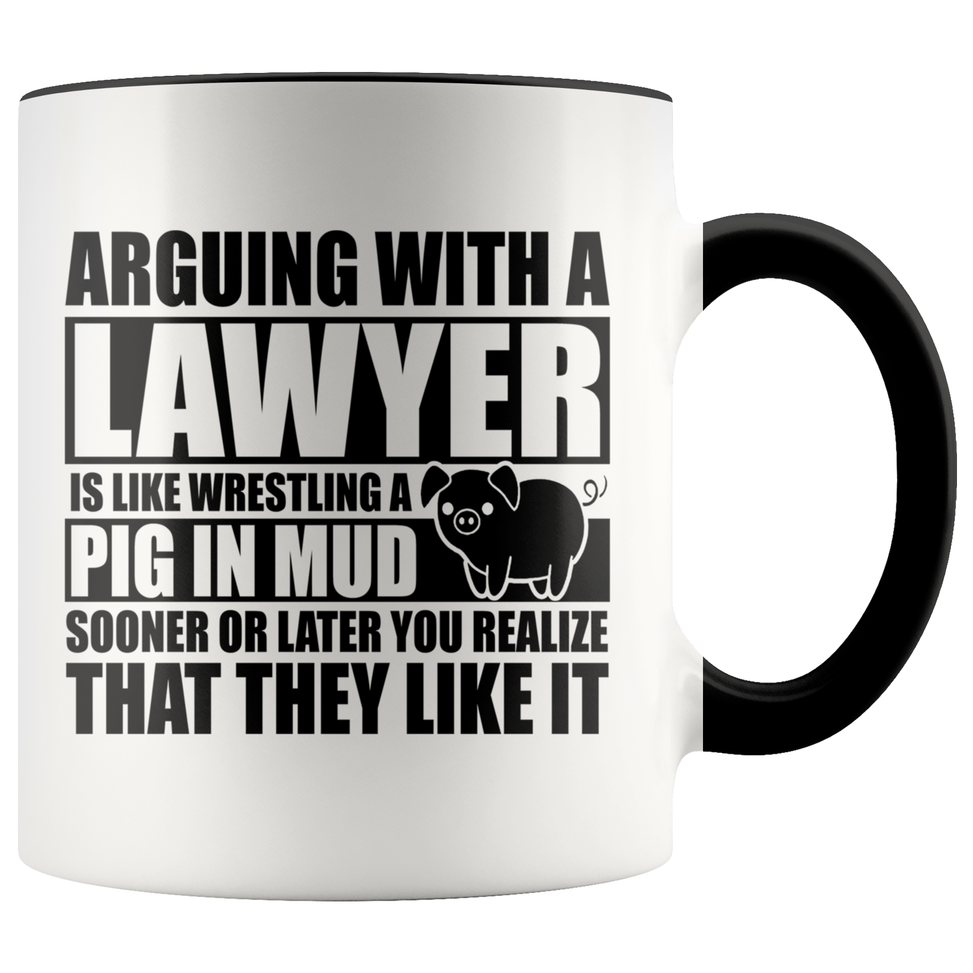 Accent Mug - Lawyer Pig In Mud
