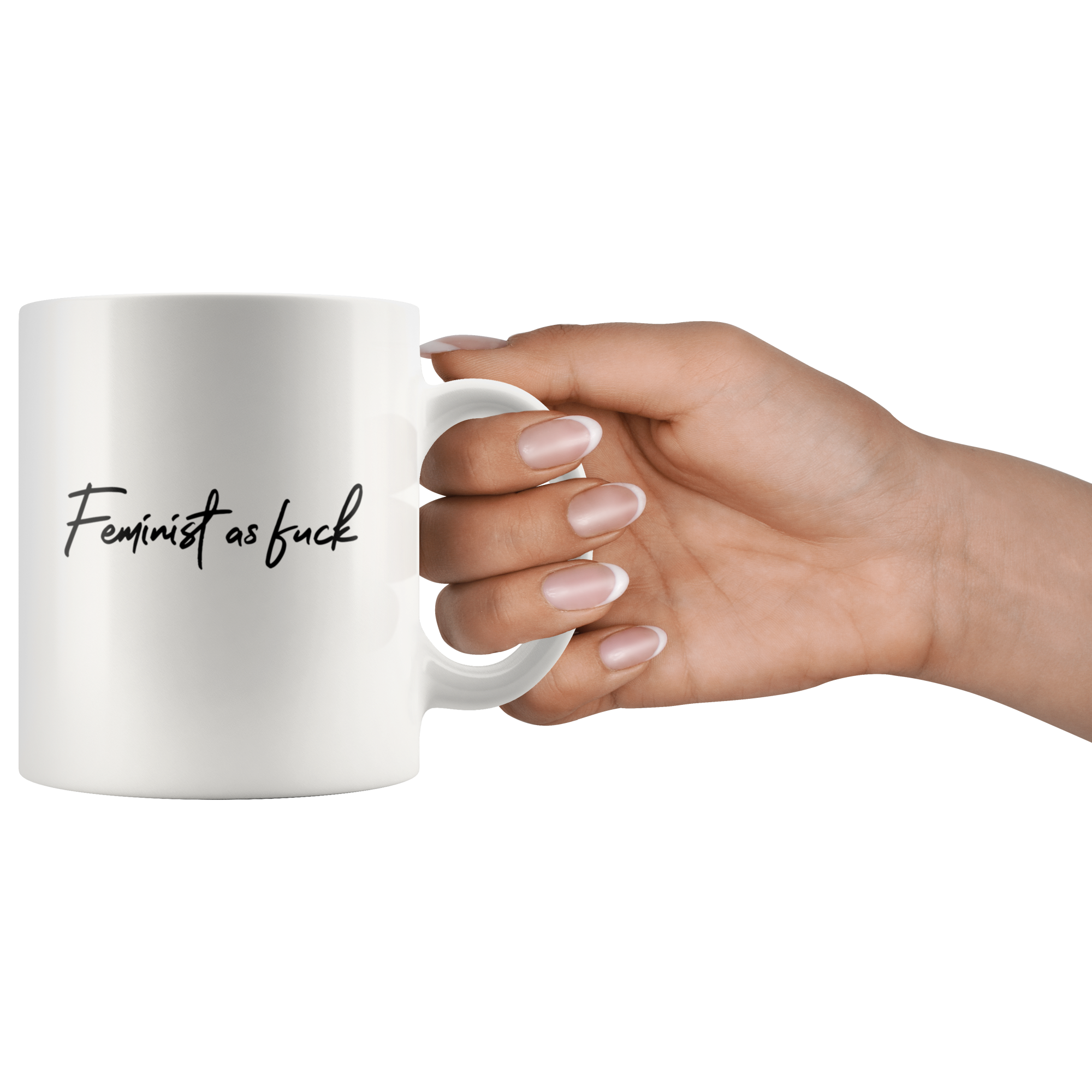 White 11oz Mug - Feminist As Fuck