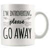 White 11oz Mug - Introverting Go Away
