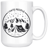 White 15oz Mug - Camping Hate People