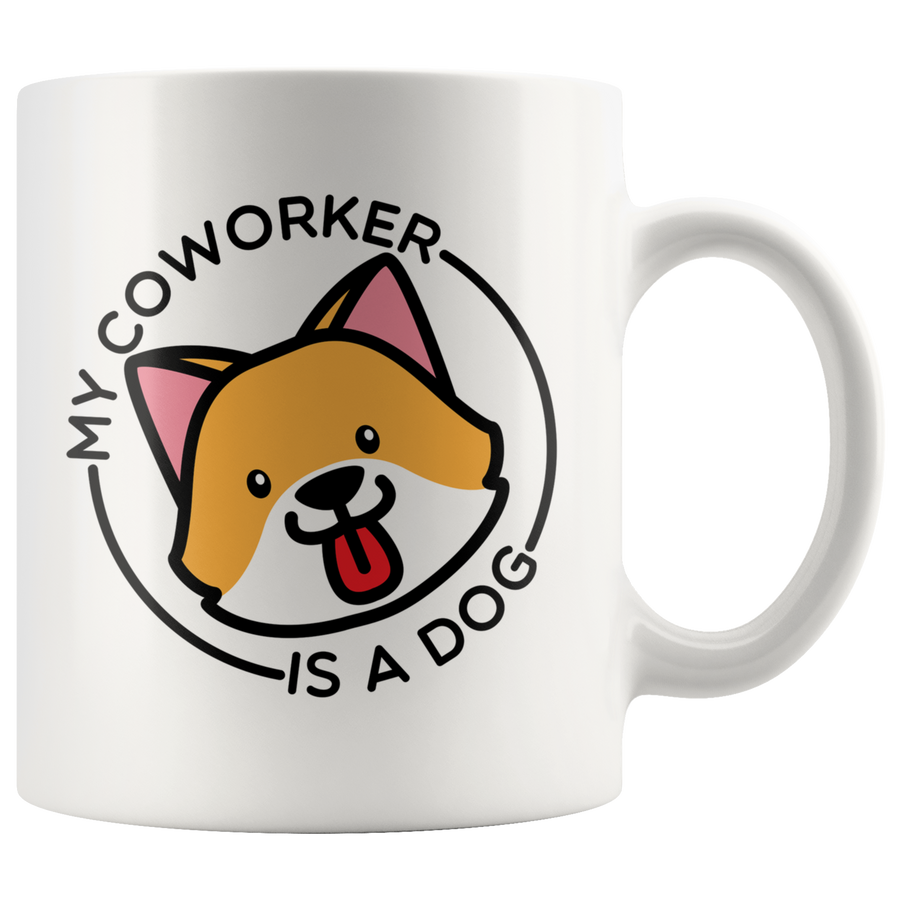White Mugs - My Coworker Is A Dog