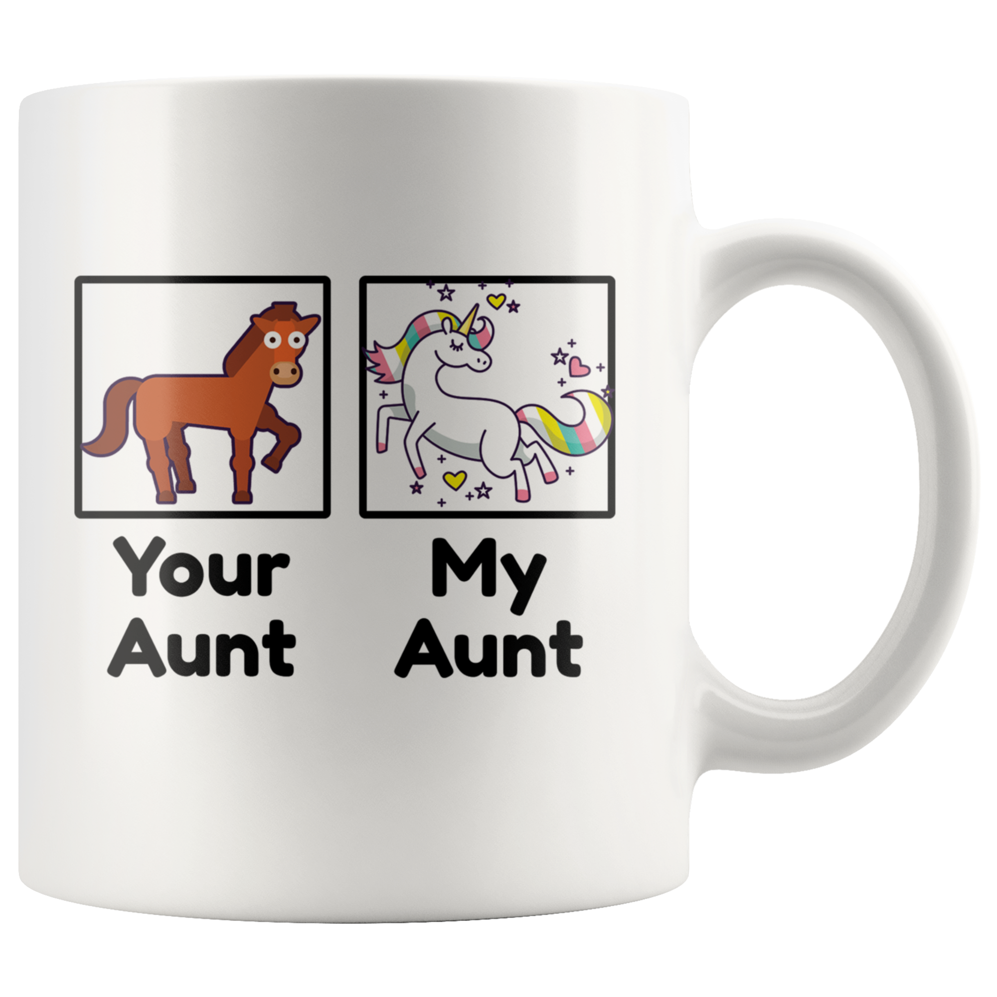White 11oz Mug - Your Aunt My Aunt Unicorn