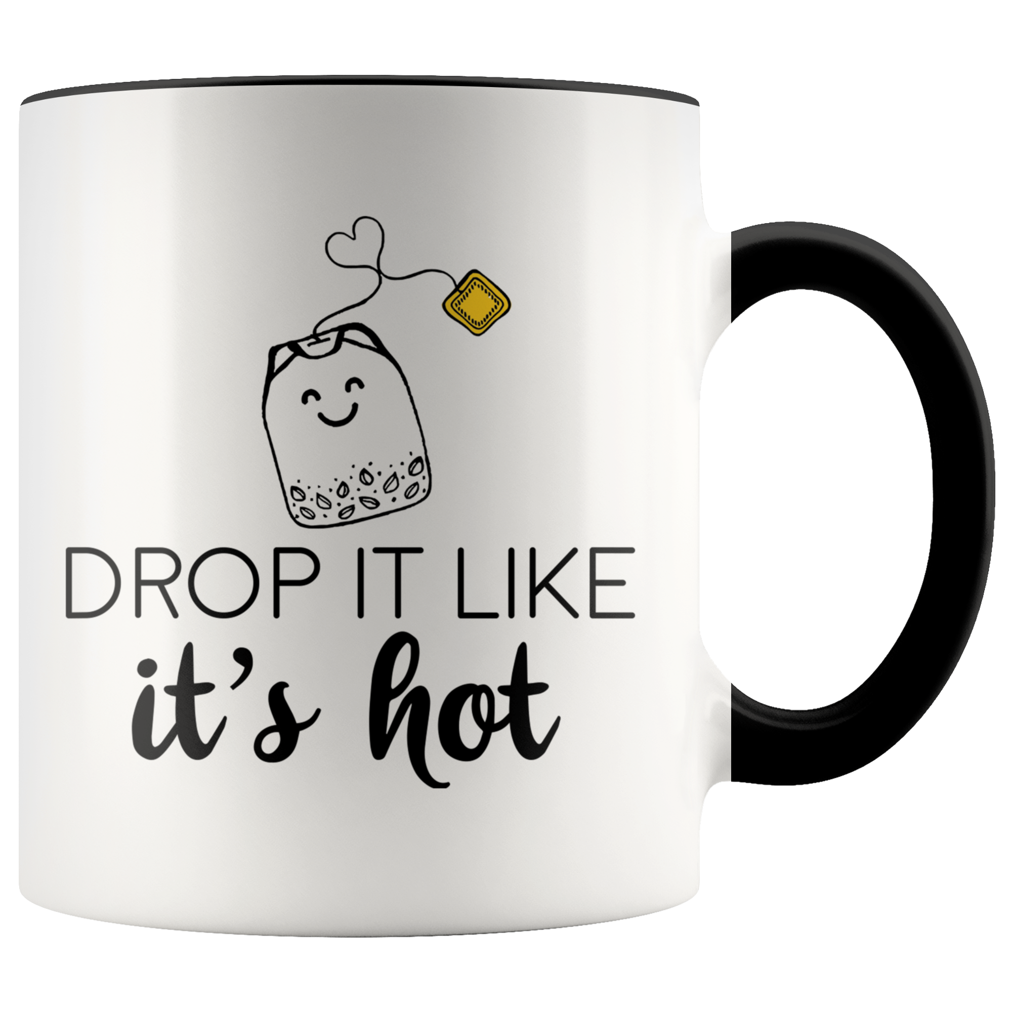 Accent Mug - Tea Drop It Like It's Hot