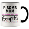 Accent Mug - F Bomb Mom