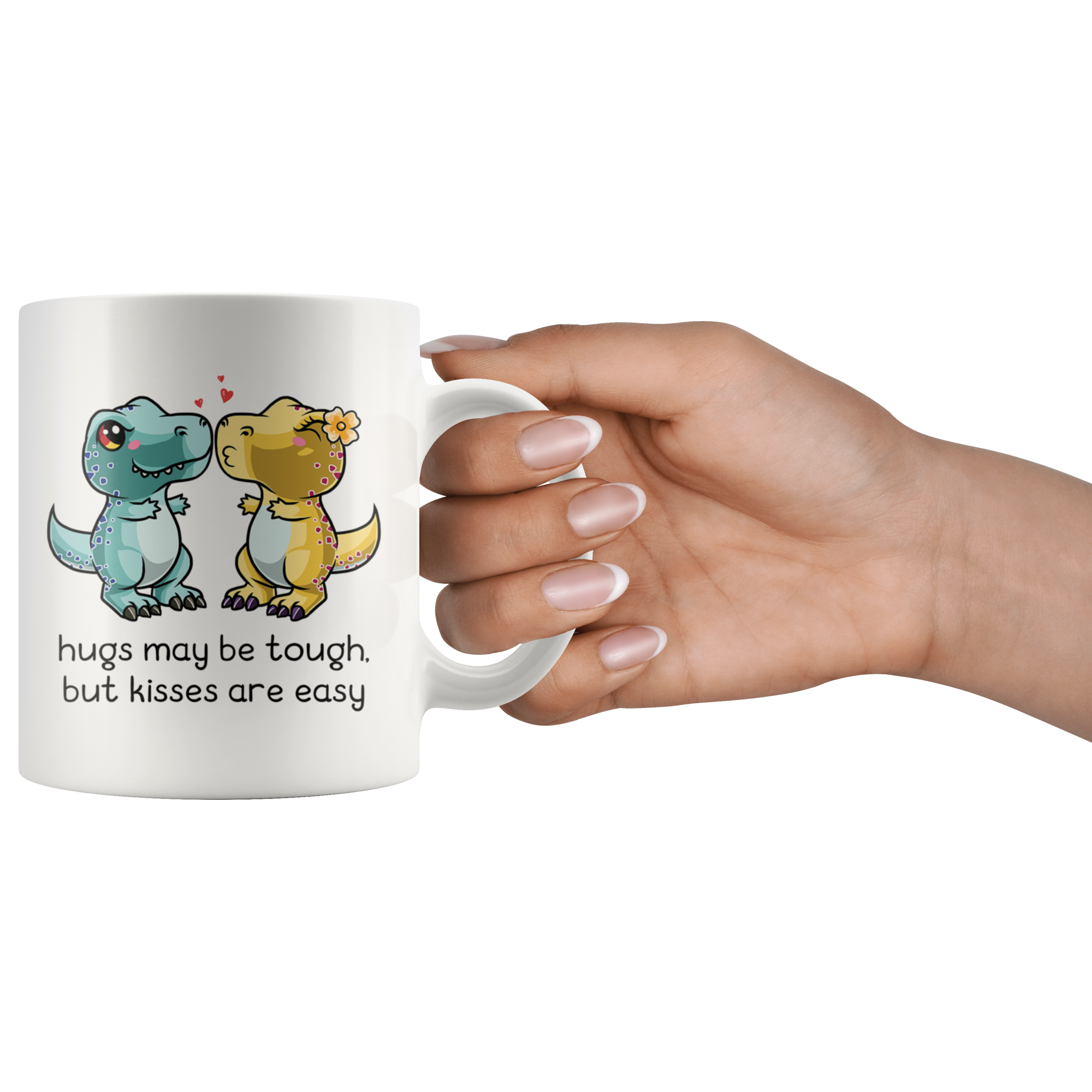 White 11oz Mug - Dinosaur Hugs May Be Tough