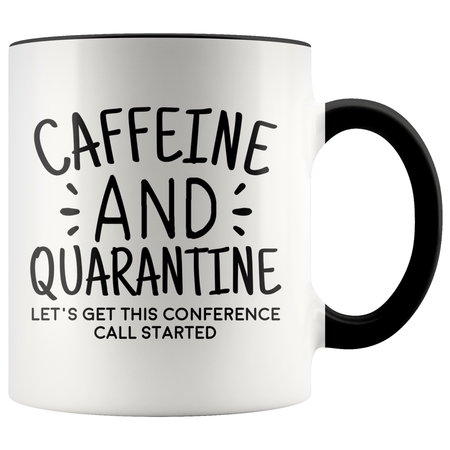 Accent Mug - Caffeine and Quarantine