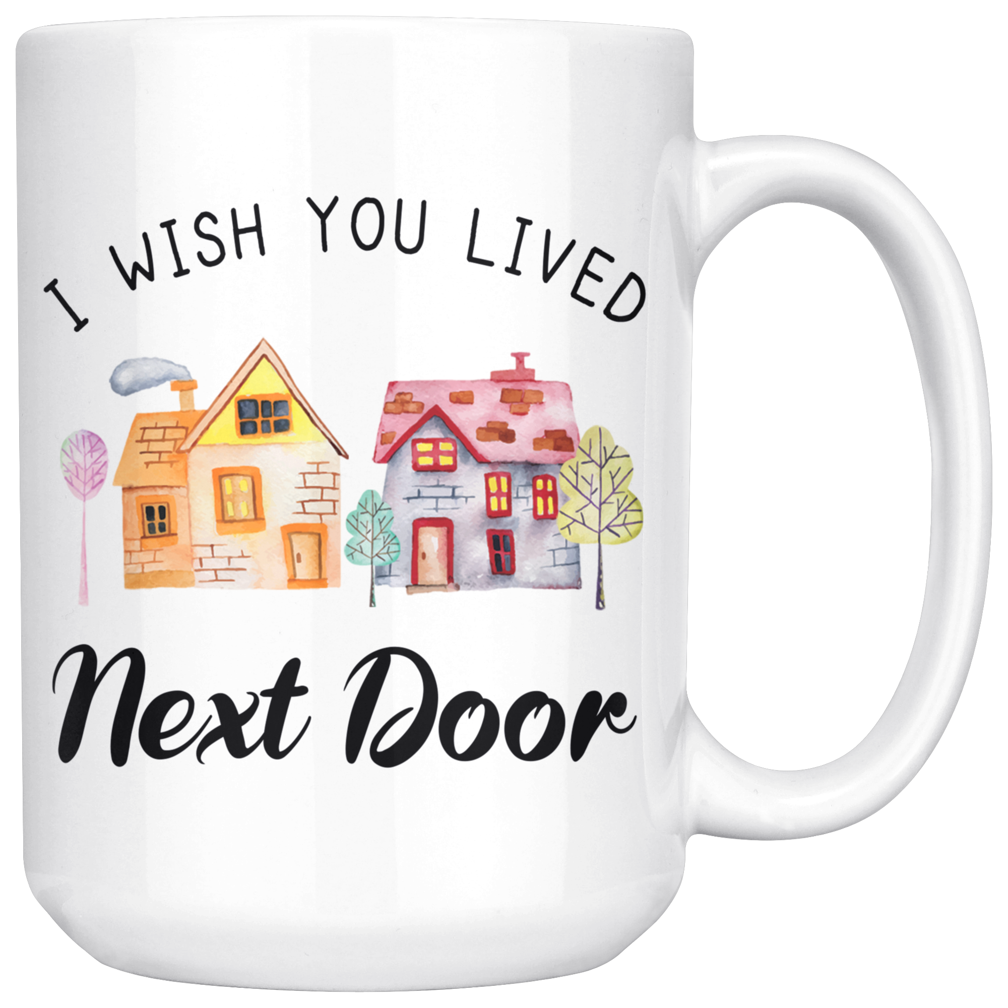 White Mugs - I Wish You Lived Next Door