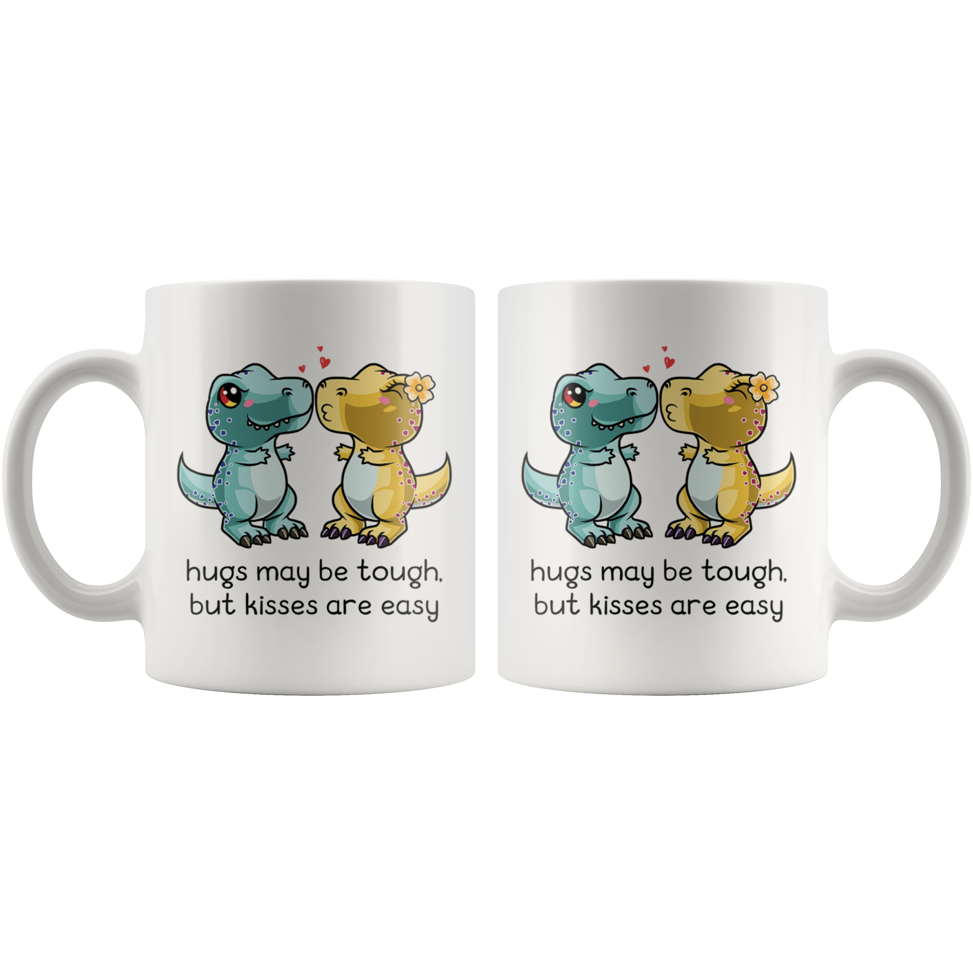 White 11oz Mug - Dinosaur Hugs May Be Tough