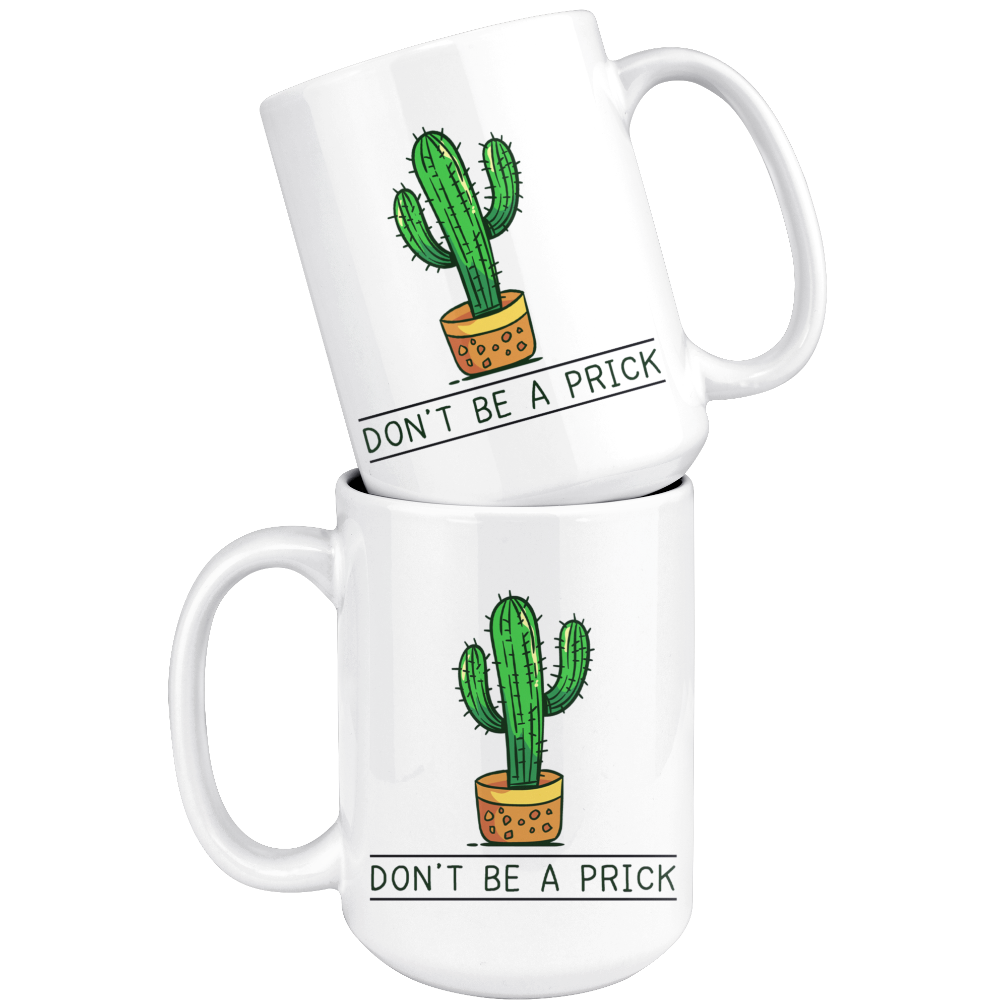 White Mugs - Don't Be A Prick Cactus