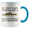 Accent Mug - Let Minnow
