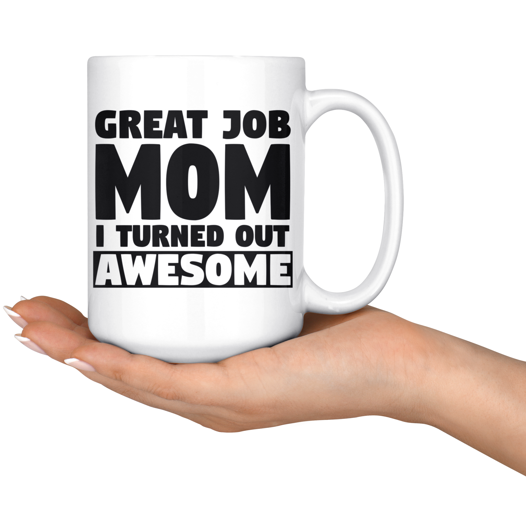 White Mugs - Great Job Mom