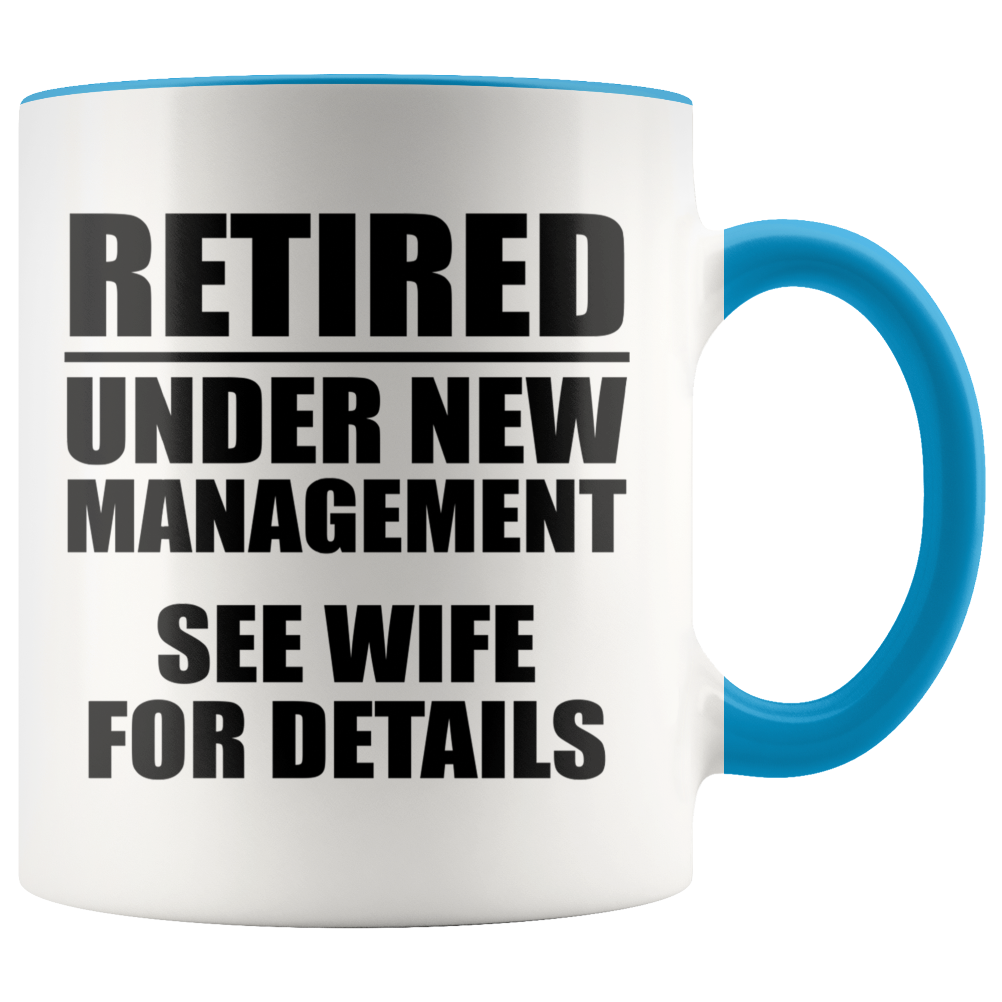 Accent Mug - Retired Under New Management