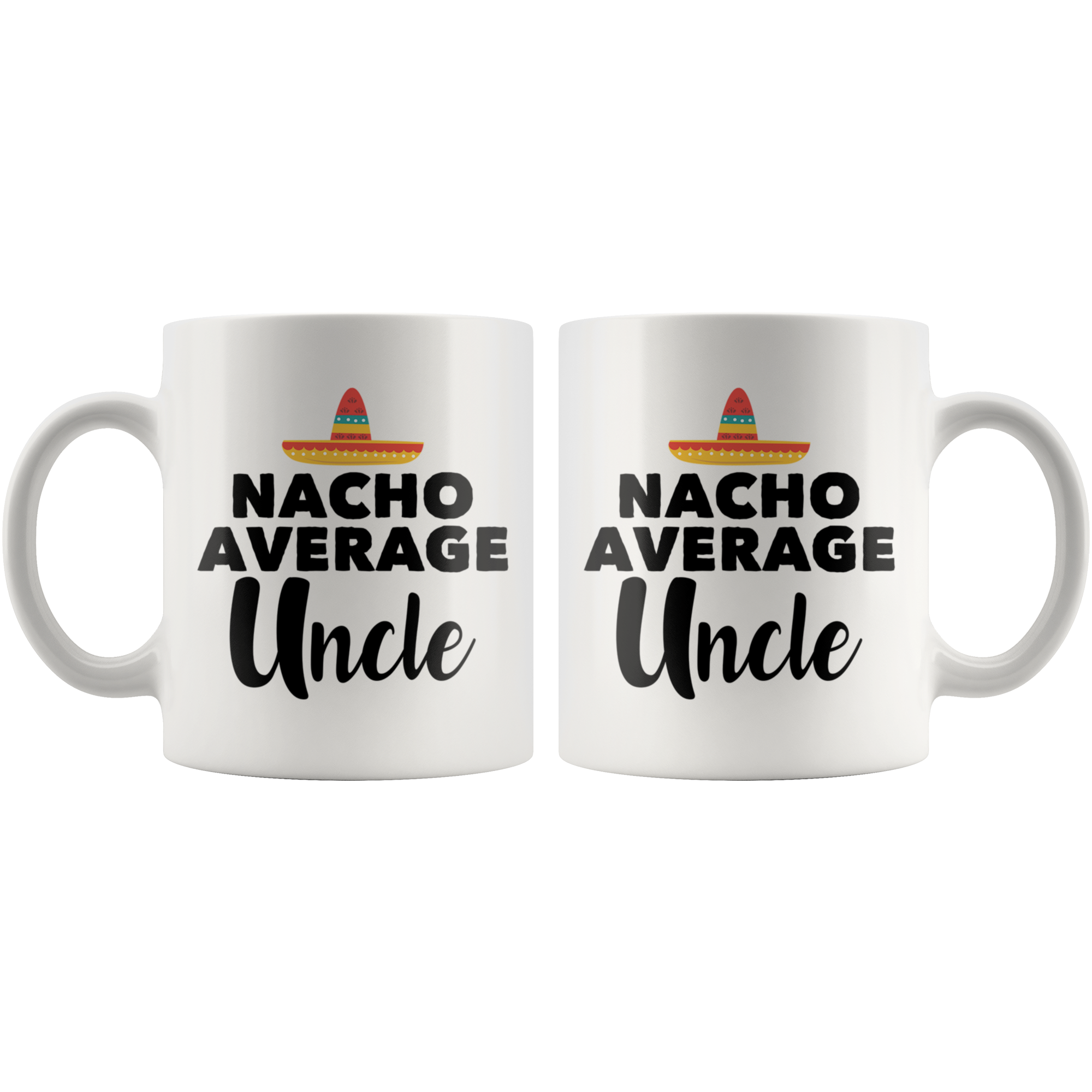 White 11oz Mug - Nacho Average Uncle