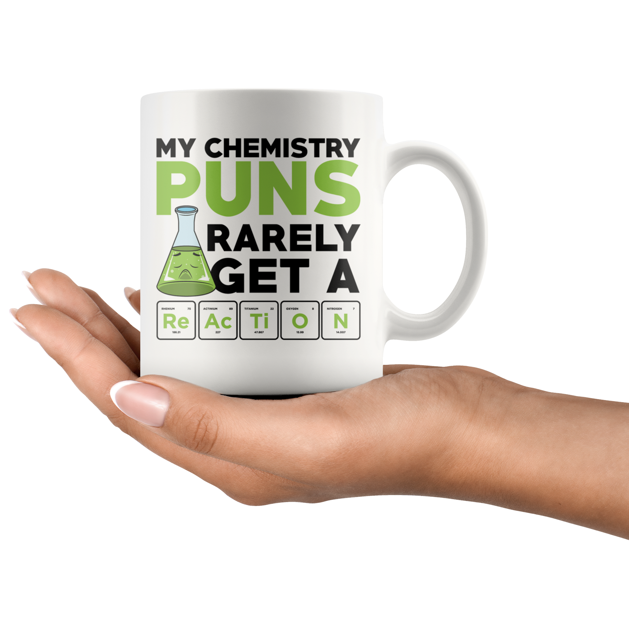 White 11oz Mug - Chemistry Puns Rarely Get A Reaction