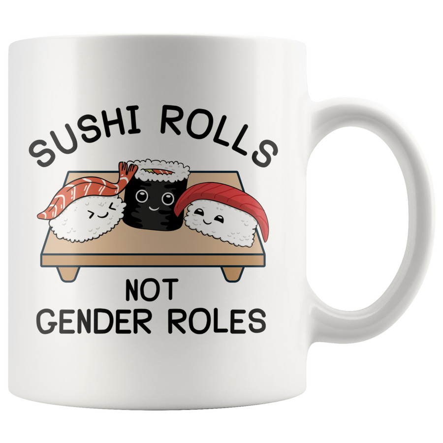 White Mugs - Sushi Rolls Not Gender Roles