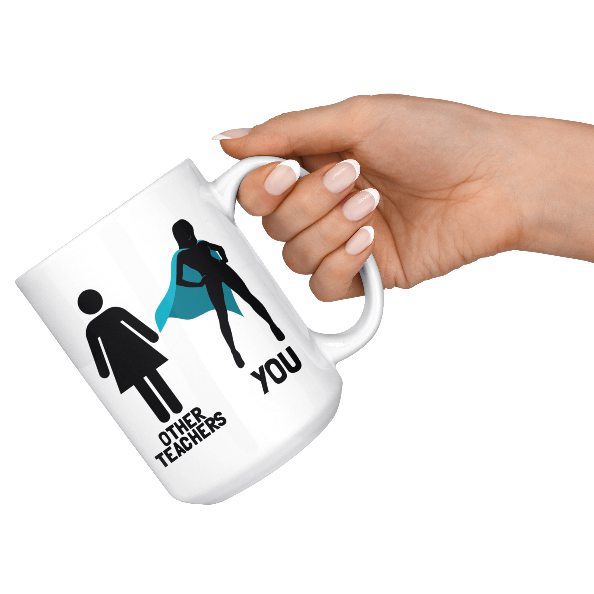 White 15oz Mug - Other Teachers And You