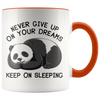 Accent Mug - Panda Never Give Up On Your Dreams