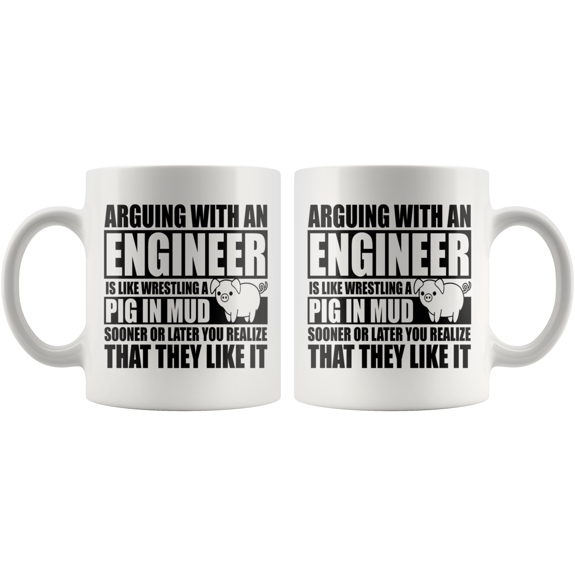 White 11oz Mug - Engineer Pig In Mud