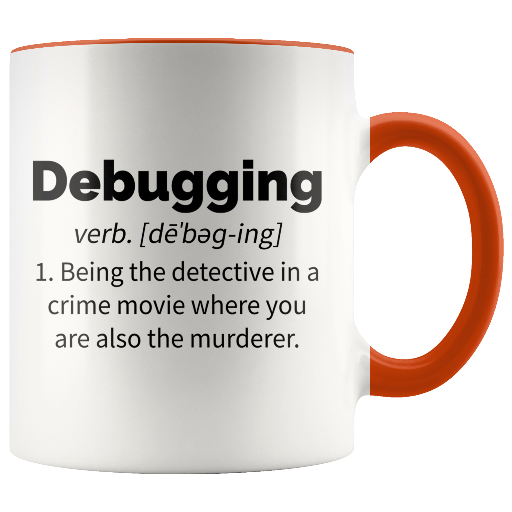 Accent Mug - Debugging Mug