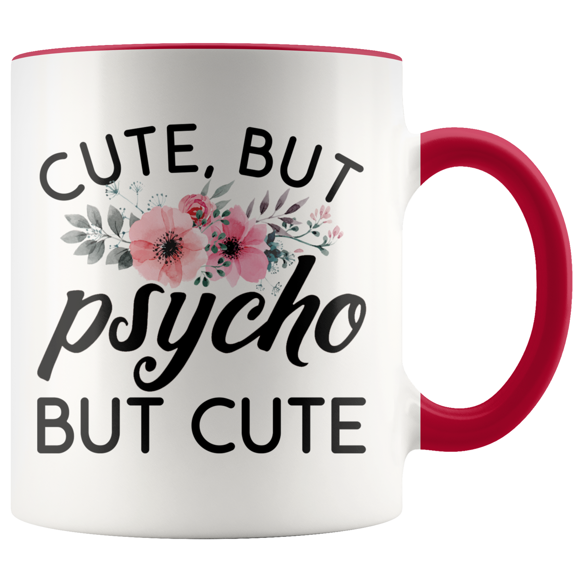 Accent Mug - Cute But Psycho But Cute