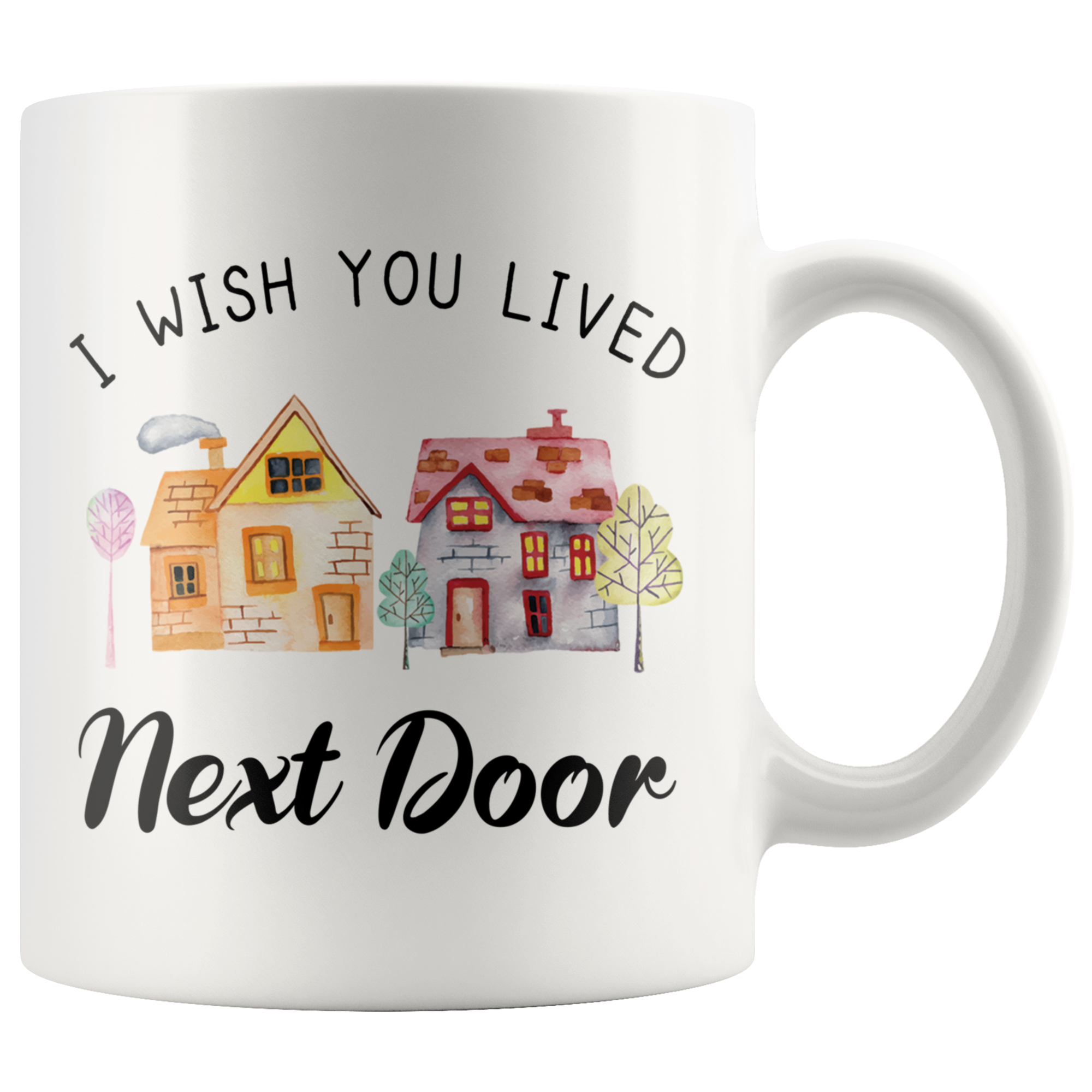White Mugs - I Wish You Lived Next Door