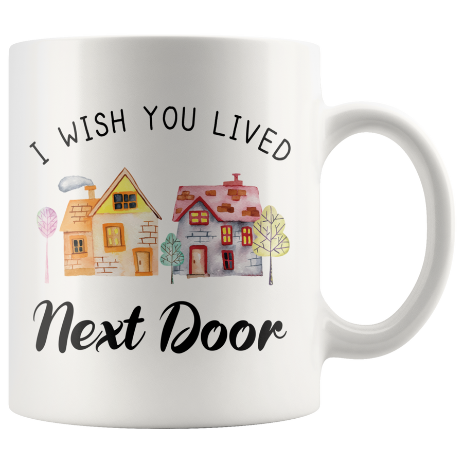 White Mugs - I Wish You Lived Next Door
