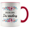 Accent Mug - Fuck off I'm reading