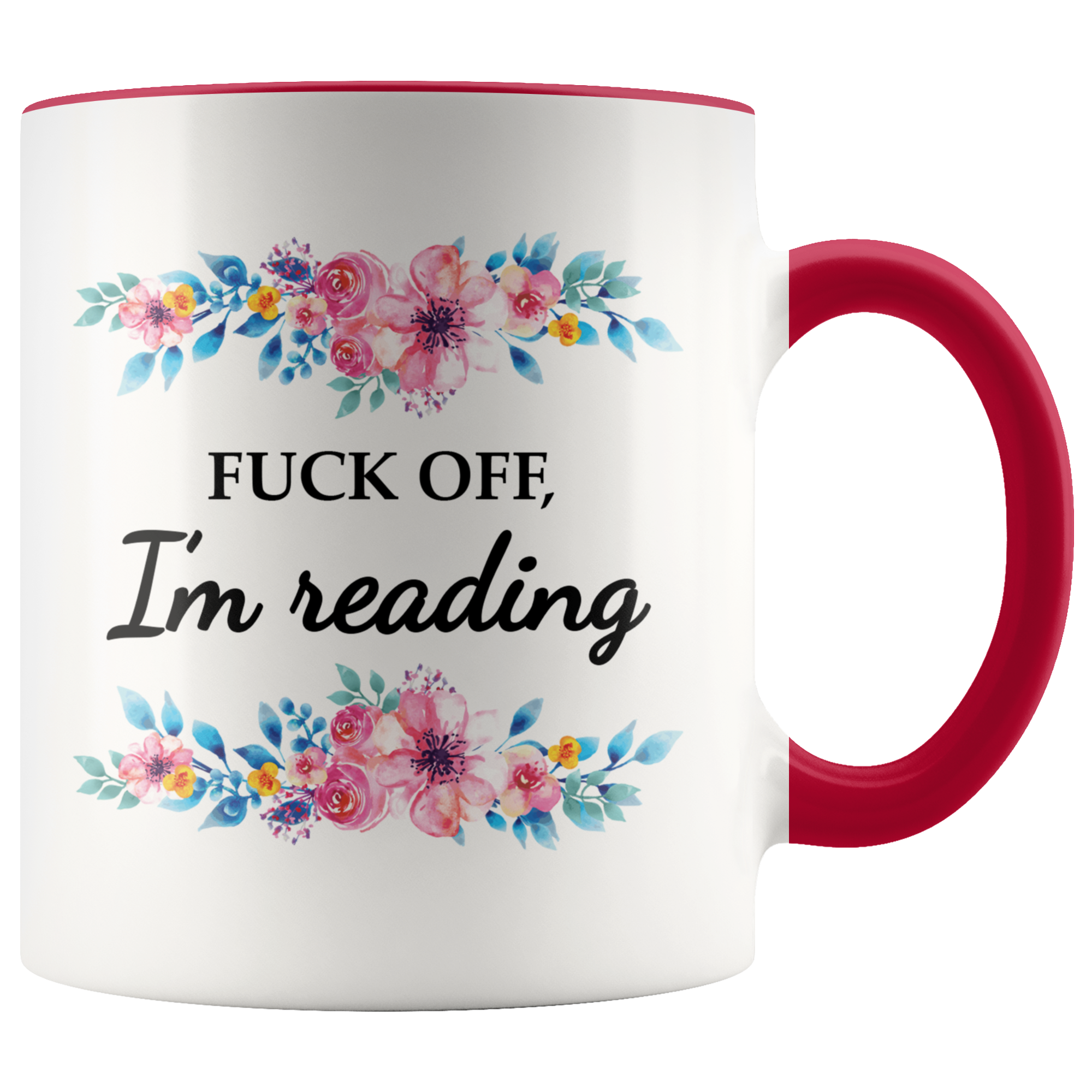 Accent Mug - Fuck off I'm reading