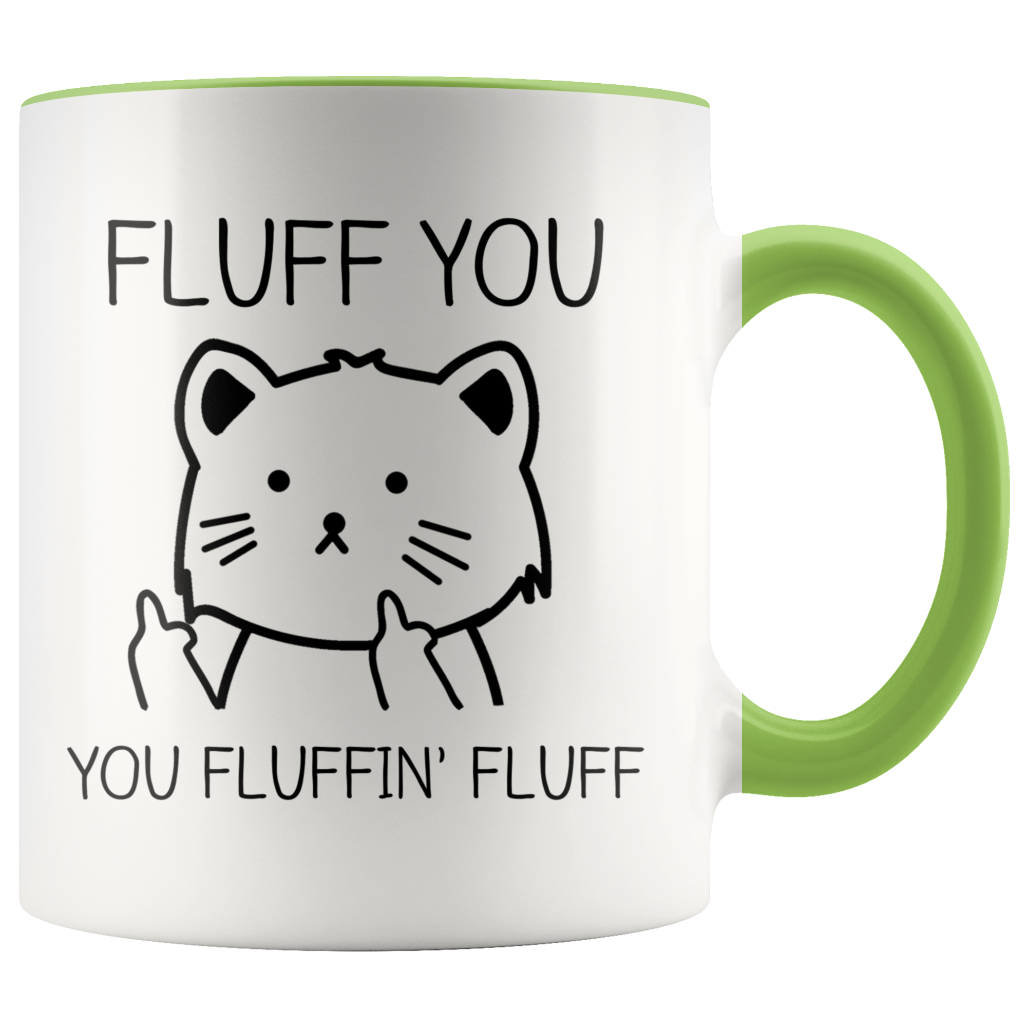 Accent Mug - Fluff You