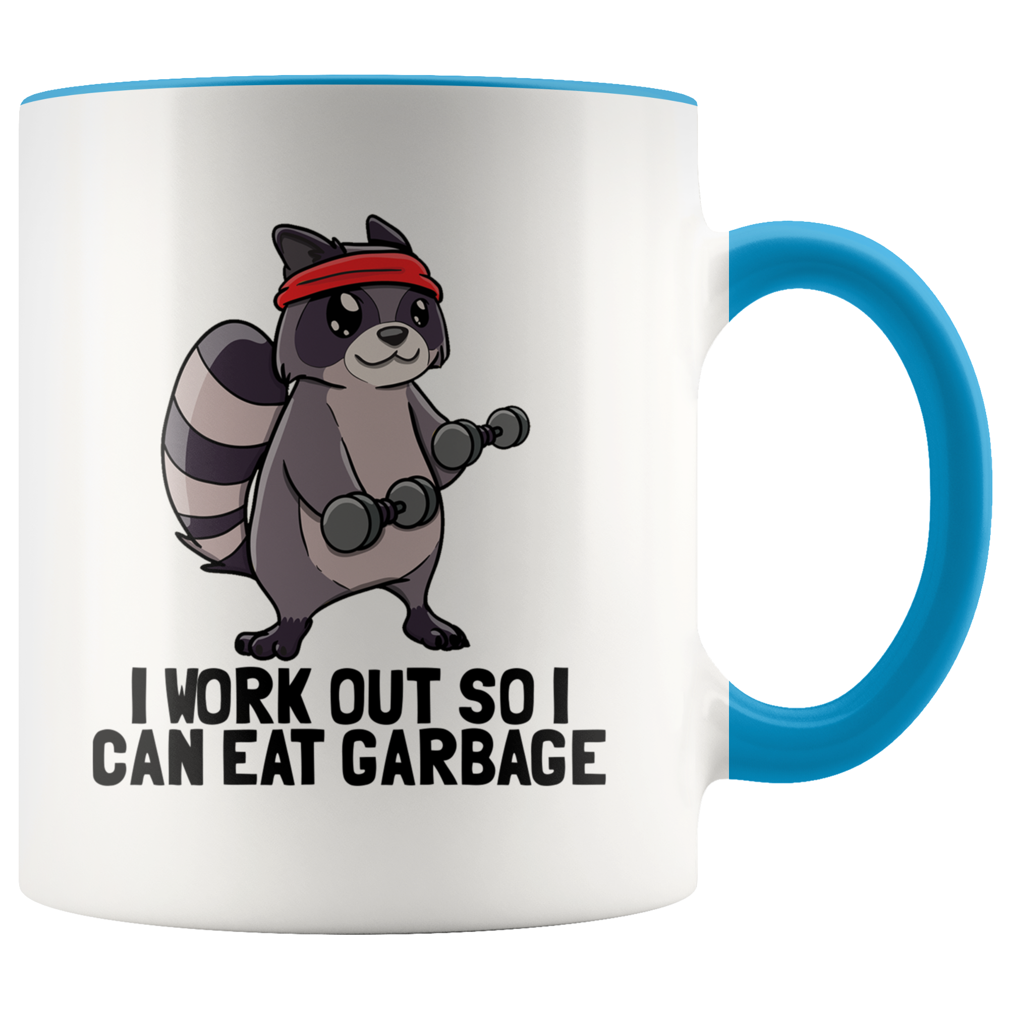 Accent Mug - Workout Raccoon Eat Garbage
