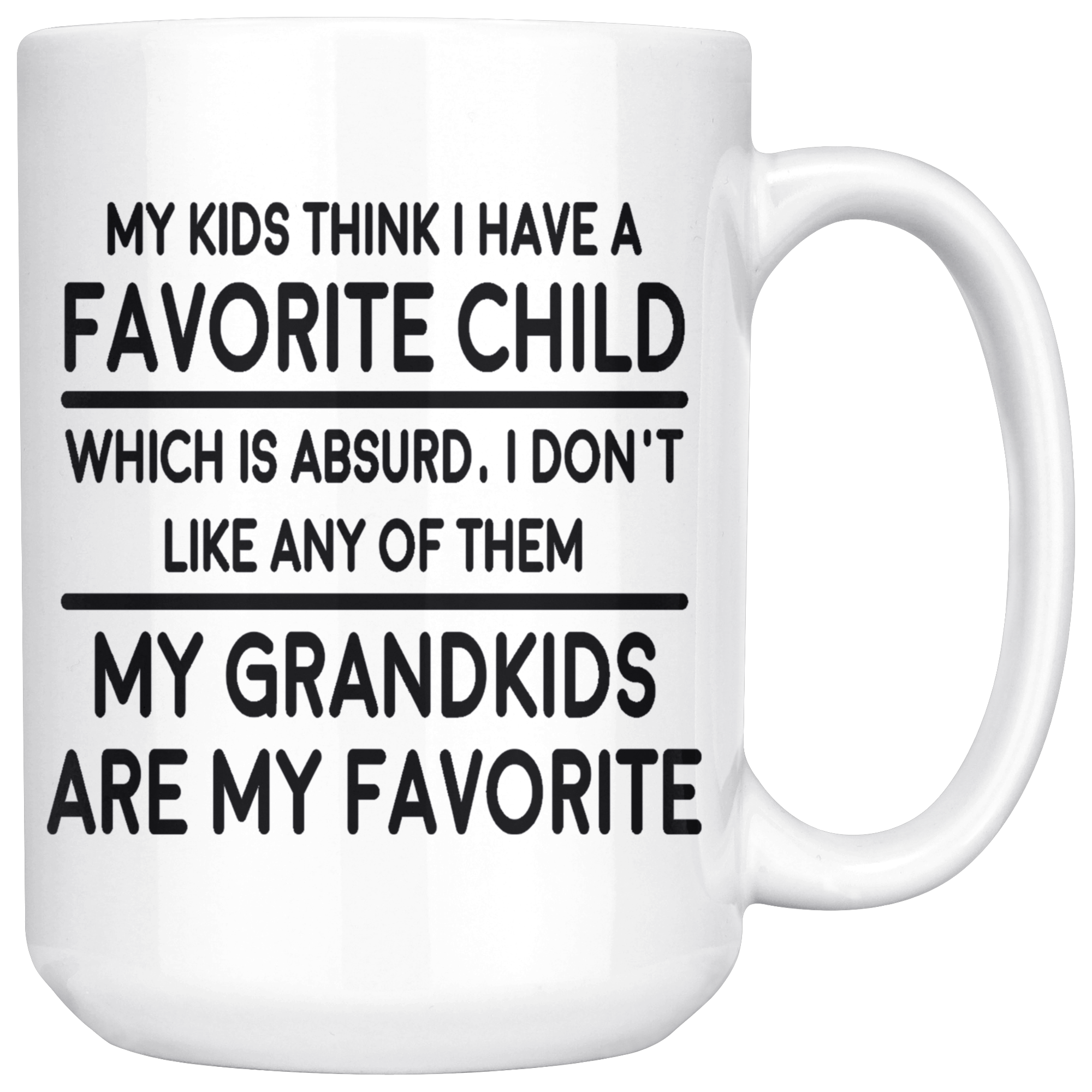 White 15oz Mug - Grandkids Favorite Child