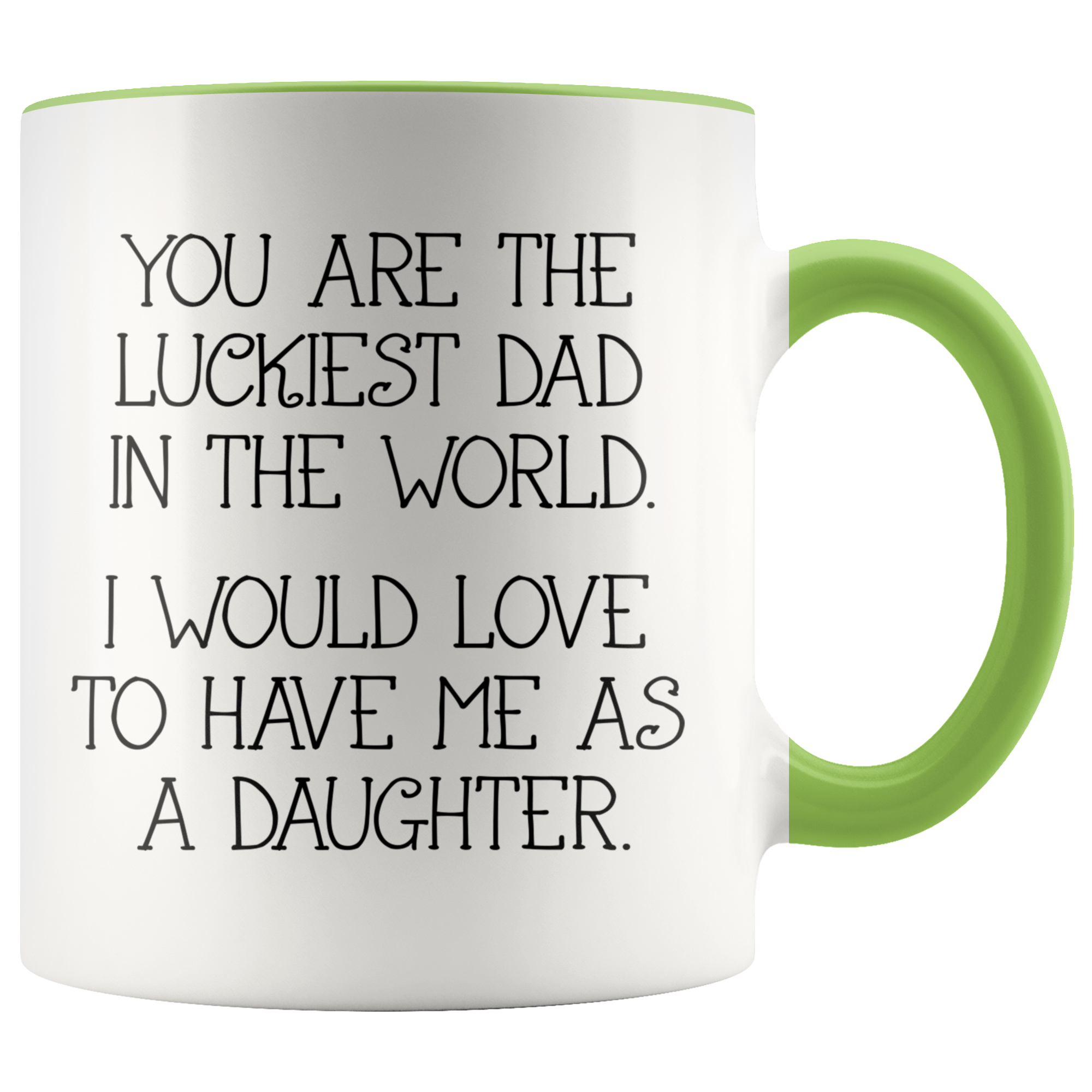Accent Mug - Luckiest Dad In The World