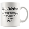 White 11oz Mug - Social Worker Amazing