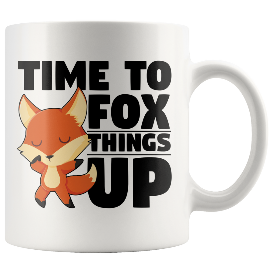 White 11oz Mug - Time To Fox Things Up