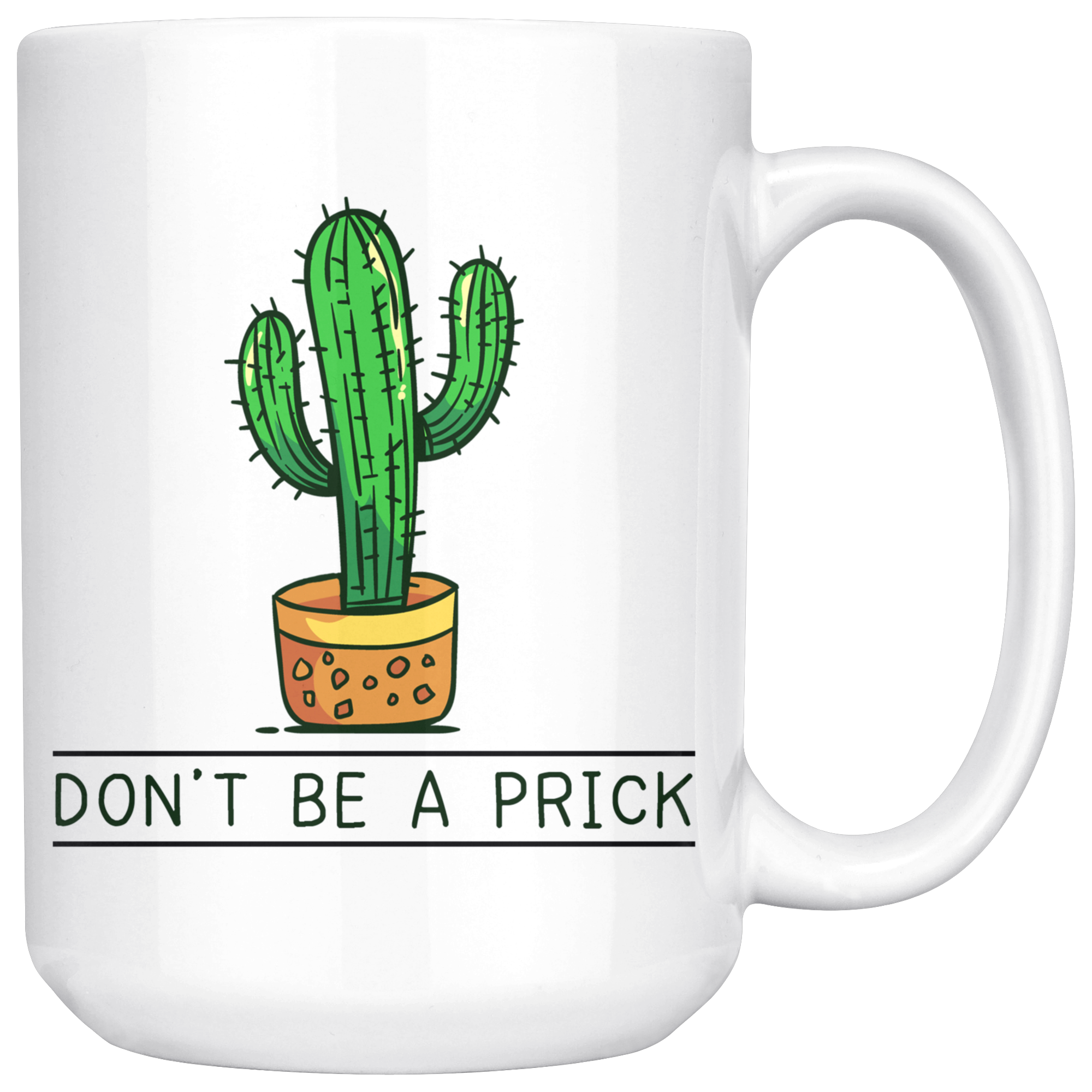 White Mugs - Don't Be A Prick Cactus