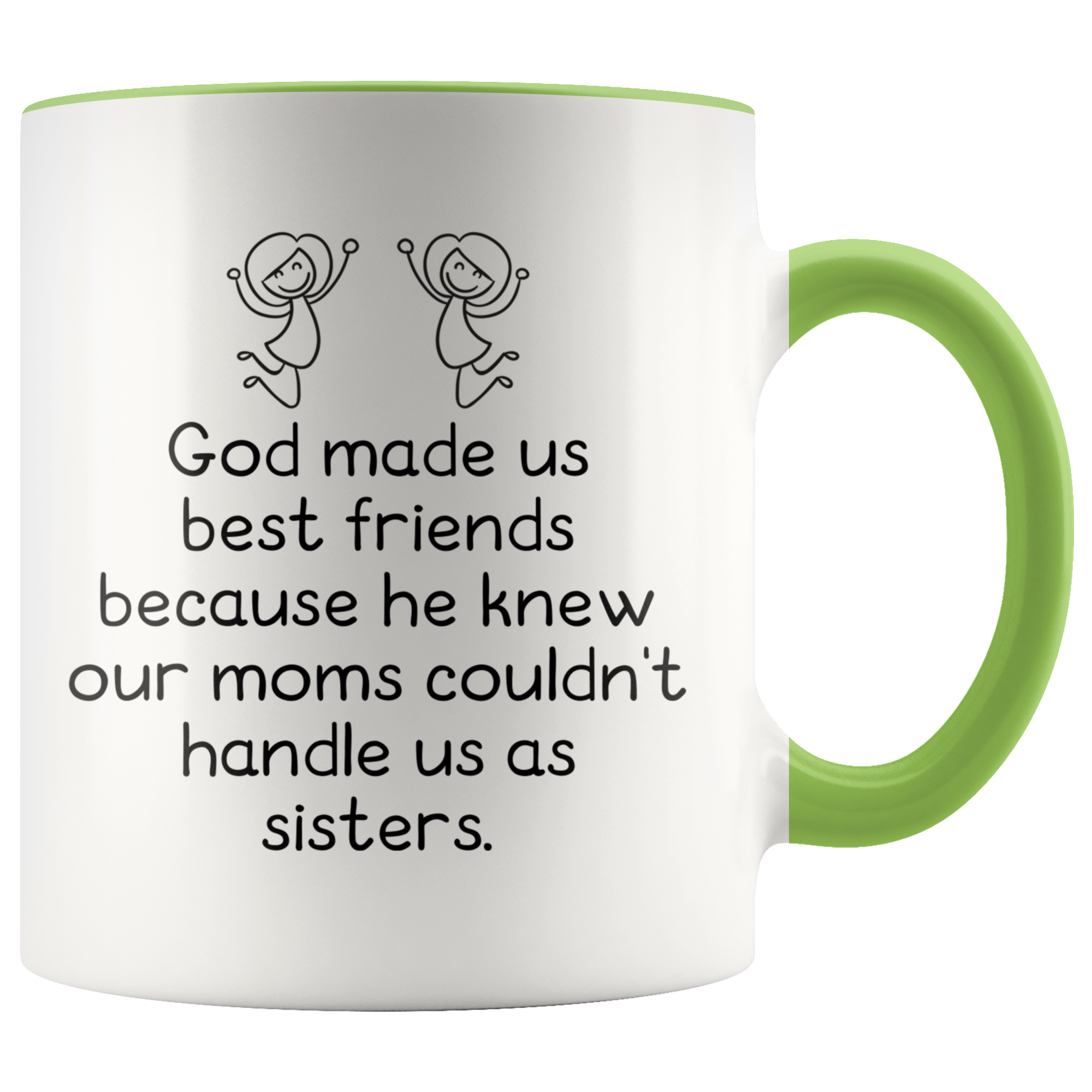 Accent Mug - God Made Us Best Friends