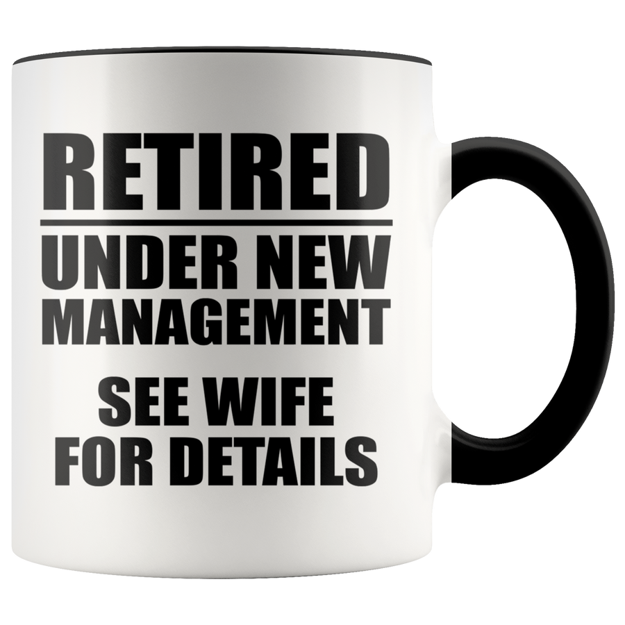Accent Mug - Retired Under New Management