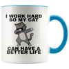 Accent Mug - Work Hard Cat Better Life