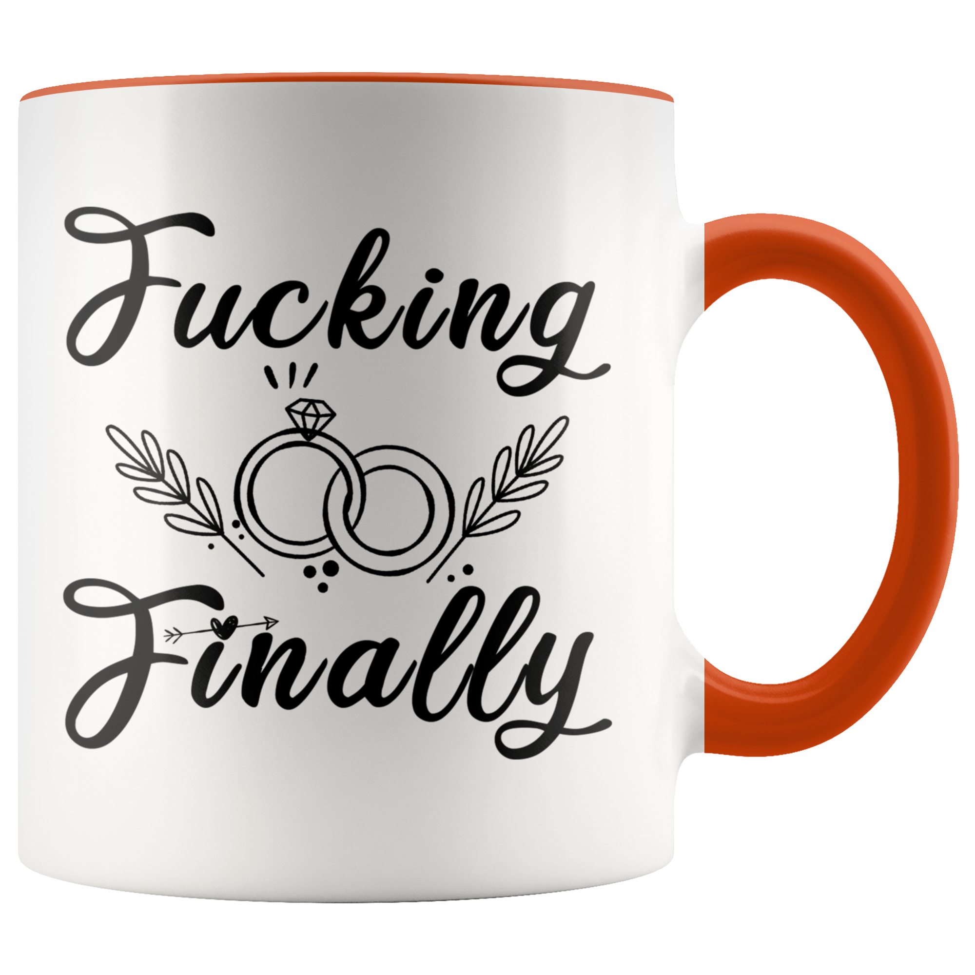 Accent Mug - Fucking Finally